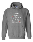 Jersey Shore "You're the Snooki to my JWoww / You're the JWoww to my Snooki" Hoodie Sweatshirt