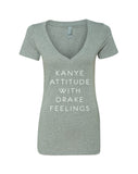 Kanye Attitude with Drake Feelings V-Neck T-Shirt