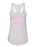 Shameless "In a world of Kardashians, Be a Gallagher" Racerback Tank Top