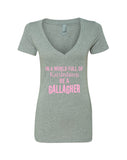 Shameless "In a world of Kardashians, Be a Gallagher" V-Neck T-Shirt