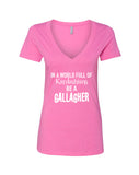 Shameless "In a world of Kardashians, Be a Gallagher" V-Neck T-Shirt