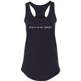 Kim K is my Lawyer Racerback Tank Top