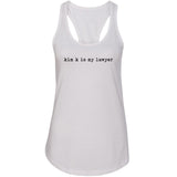 Kim K is my Lawyer Racerback Tank Top