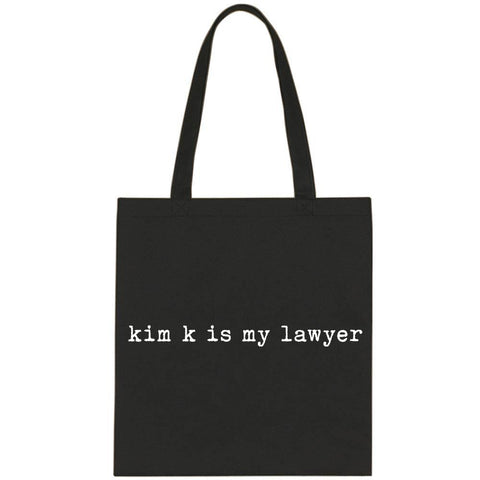 Kim K is my Lawyer Tote Bag