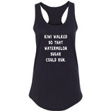 Harry Styles "Kiwi walked so that Watermelon Sugar could run" Racerback Tank Top