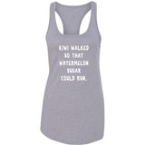 Harry Styles "Kiwi walked so that Watermelon Sugar could run" Racerback Tank Top
