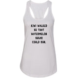 Harry Styles "Kiwi walked so that Watermelon Sugar could run" Racerback Tank Top