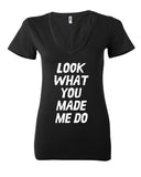 Taylor Swift "Look What You Made Me Do" Women's V-Neck T-Shirt