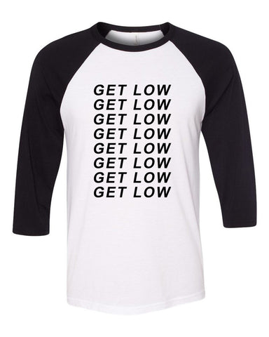 Liam Payne / Zedd "Get Low, Get Low, Get Low, Get Low" Baseball Tee