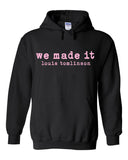 Louis Tomlinson "We Made It" Hoodie Sweatshirt