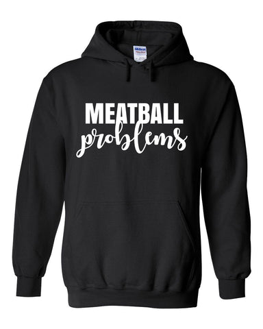 Jersey Shore MTV "Meatball Problems" Hoodie Sweatshirt