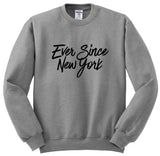 Harry Styles "Ever Since New York" Crewneck Sweatshirt