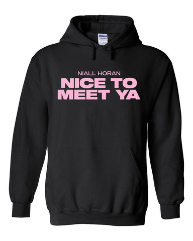 Niall Horan "Nice To Meet Ya" Hoodie Sweatshirt