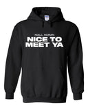 Niall Horan "Nice To Meet Ya" Hoodie Sweatshirt