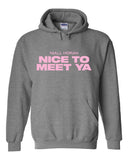 Niall Horan "Nice To Meet Ya" Hoodie Sweatshirt