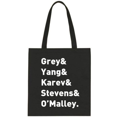 Grey's Anatomy TV Intern Names "Grey, Yang, Karev, Stevens, & O'Malley." Tote Bag