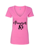 Pregnant AF V-Neck T-Shirt