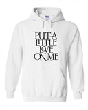 Niall Horan "Put a Little Love on Me" Hoodie Sweatshirt