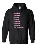 Jersey Shore Cast Names "Snooki & JWoww & Deena & Vinny & Pauly D & Ronnie & Sammi & The Situation." Hoodie Sweatshirt