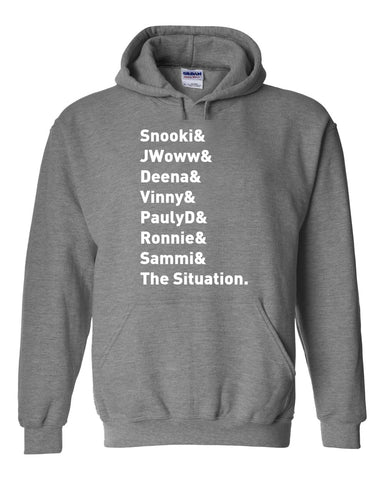 Jersey Shore Cast Names "Snooki & JWoww & Deena & Vinny & Pauly D & Ronnie & Sammi & The Situation." Hoodie Sweatshirt