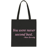 To All The Boys I've Loved Before "You were never second best - Peter Kavinsky" Tote Bag