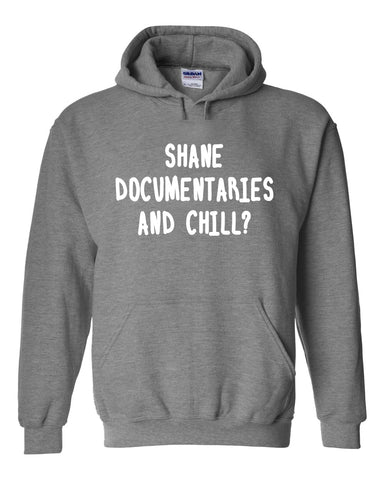 Shane Dawson "Shane Documentaries and Chill?" Hoodie Sweatshirt