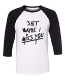 Louis Tomlinson "Shit Maybe I Miss You" Baseball Tee