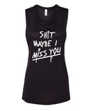 Louis Tomlinson "Shit Maybe I Miss You" Muscle Tee