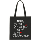 Jersey Shore "You're the Snooki to my JWoww / You're the JWoww to my Snooki" Tote Bag