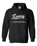 Jonas Brothers "Sorry This Week's No Good for Me The Jonas Brothers are Everywhere." Hoodie Sweatshirt