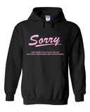 Jonas Brothers "Sorry This Week's No Good for Me The Jonas Brothers are Everywhere." Hoodie Sweatshirt