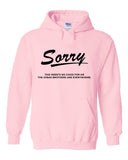 Jonas Brothers "Sorry This Week's No Good for Me The Jonas Brothers are Everywhere." Hoodie Sweatshirt