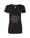 Next Week's No Good for Me, The Jonas Brothers are in Town. V-Neck T-Shirt