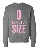 One Tree Hill TV Show OTH "Zero is Not a Size" Crew Neck Sweatshirt