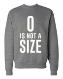 One Tree Hill TV Show OTH "Zero is Not a Size" Crew Neck Sweatshirt