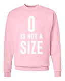 One Tree Hill TV Show OTH "Zero is Not a Size" Crew Neck Sweatshirt