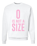 One Tree Hill TV Show OTH "Zero is Not a Size" Crew Neck Sweatshirt