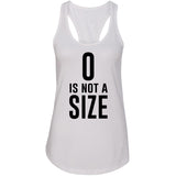 One Tree Hill TV Show OTH "Zero is Not a Size" Racerback Tank Top