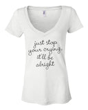 Harry Styles "Sign of the times - Just stop your crying, it'll be alright." Women's V-Neck T-Shirt