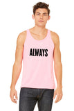 Ariana Grande "ALWAYS" Unisex Tank Top