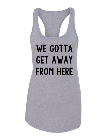 Harry Styles "Sign of the Times - We gotta get away from here" Racerback Tank Top