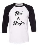 Bad & Boujee Baseball Tee