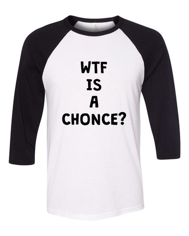 One Direction "WTF is a Chonce?!" Baseball Tee