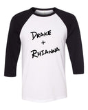 Drake + Rihanna Baseball Tee