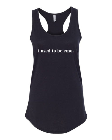 "i used to be emo." Racerback Tank Top
