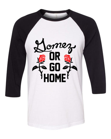 Selena Gomez "Gomez or Go Home" Baseball Tee