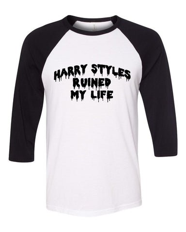 Harry Styles Ruined My Life Baseball Tee