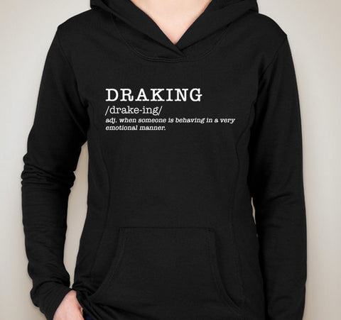 Drake "Draking" Definition Unisex Adult Hoodie Sweatshirt