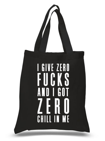 Ariana Grande "Side to Side - I Give Zero F*cks & I've Got Zero Chill In Me" 100% Cotton Tote Bag