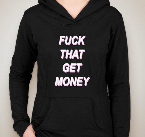The 1975 "Fuck That, Get Money!" Pink & White Unisex Adult Hoodie Sweatshirt